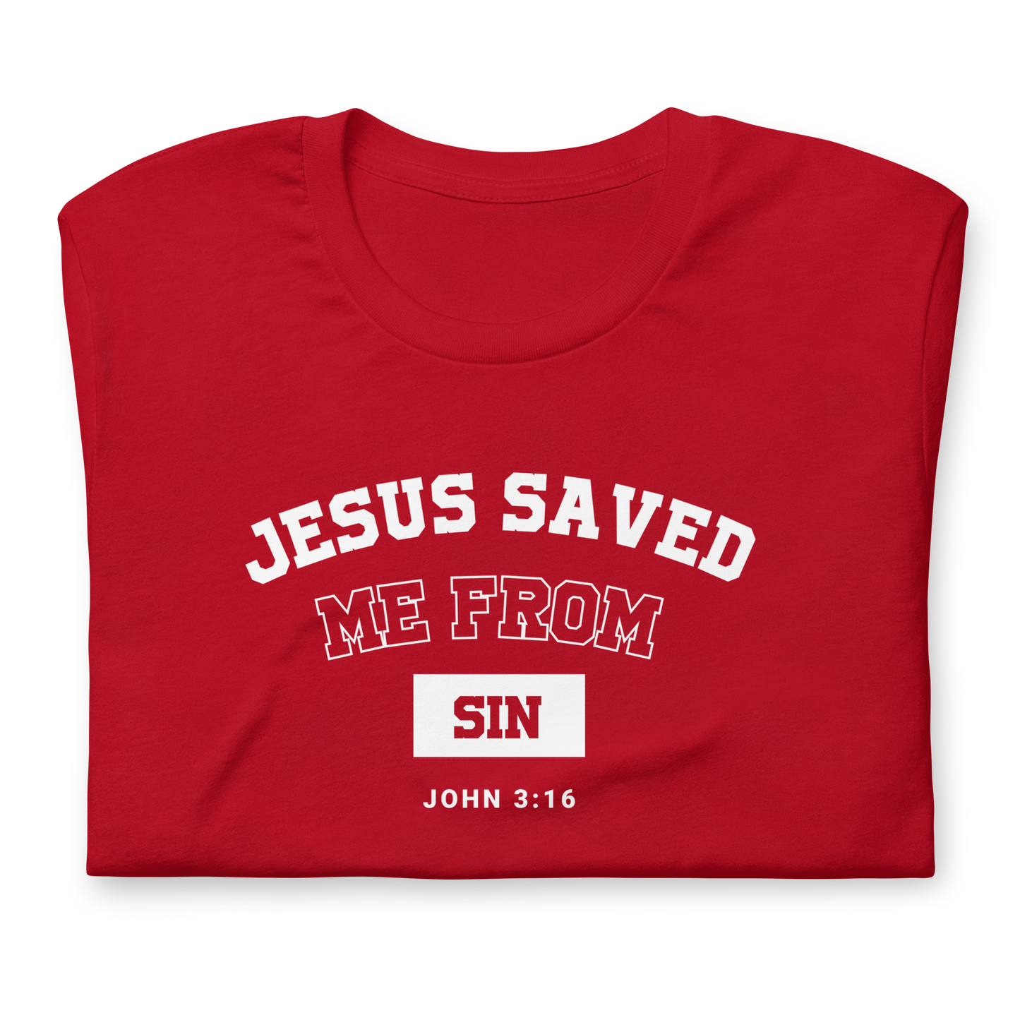 T-Shirt Jesus Saved Me From Sin John 3 Verse 16